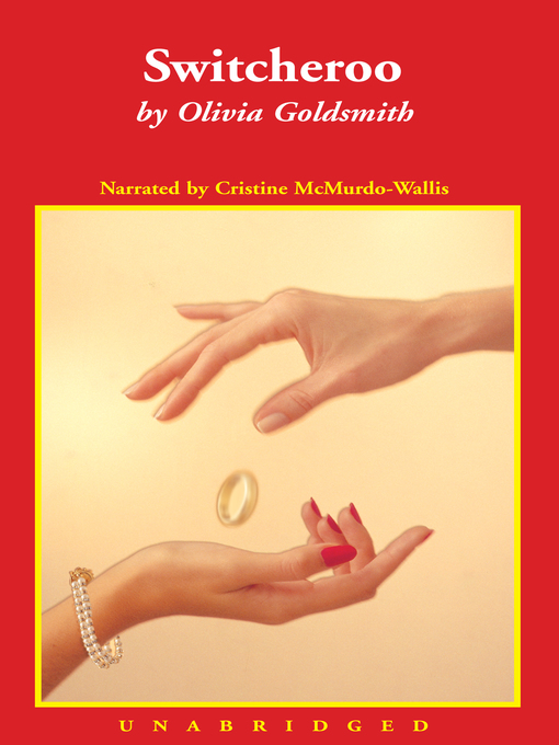 Title details for Switcheroo by Olivia Goldsmith - Available